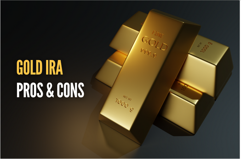 Gold IRA Pros and Cons: Key Benefits and Disadvantages