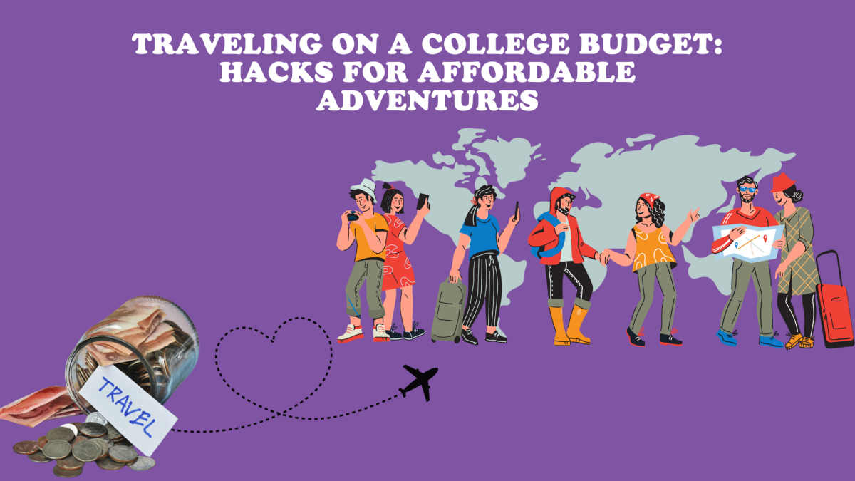 Traveling on a College Budget: Hacks for Affordable Adventures