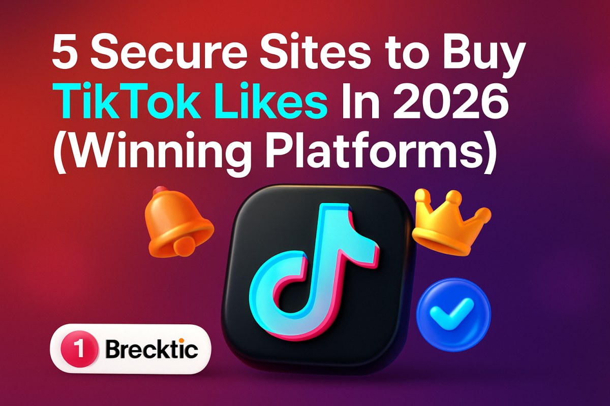 5 Best Sites to Buy TikTok Likes – Winning Platforms of 2026