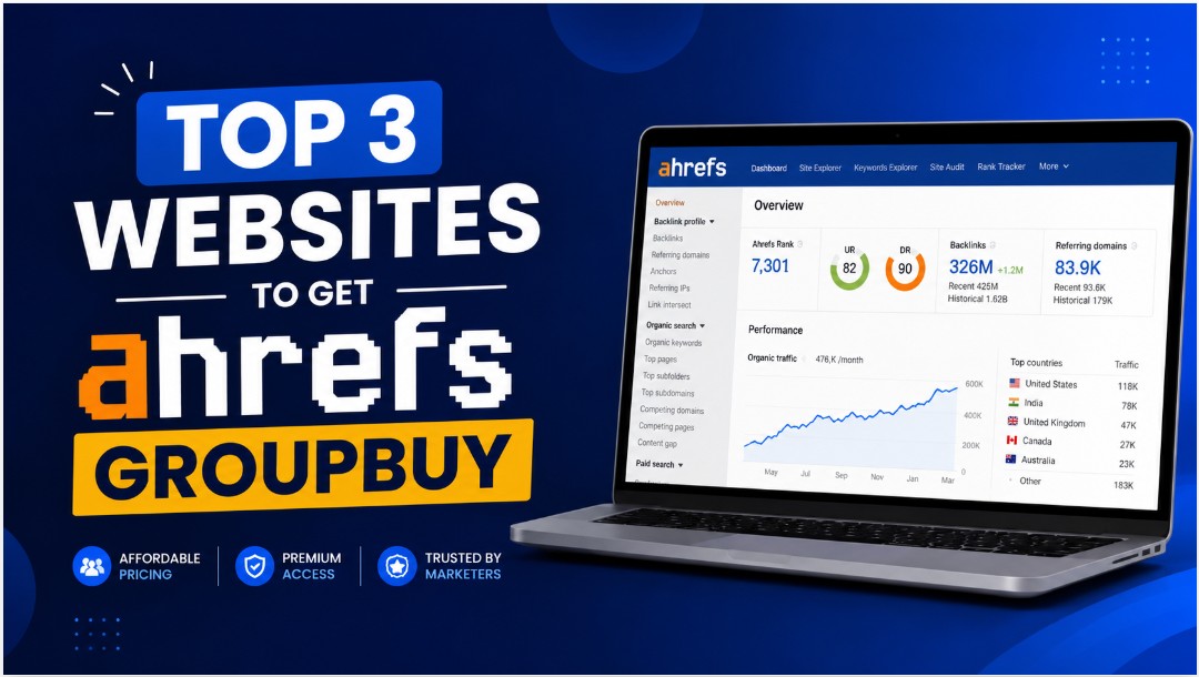 Top 3 Websites to get Ahrefs Groupbuy